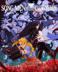 Song Mệnh Cõi Hoàng Tuyền